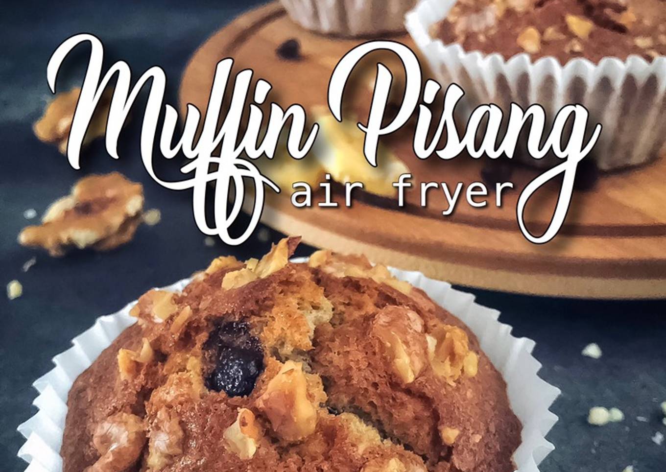 Muffin Pisang Air Fryer