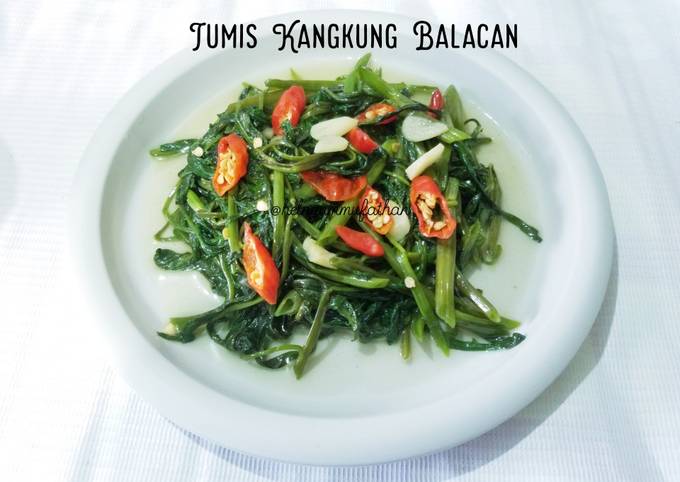 Resep Tumis Kangkung Balacan Anti Gagal