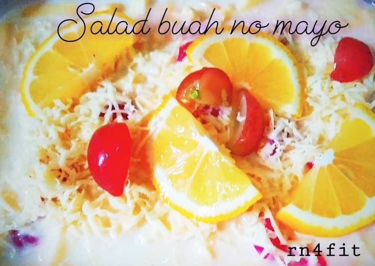 Resep: Salad buah no mayo Enak Dan Mudah