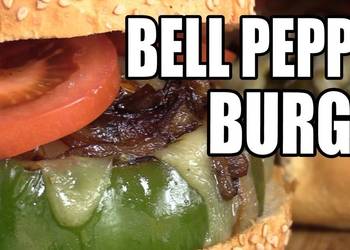 Easy Cooking Recipe Bell Pepper Burgers Home Style Easy Cooking Recipe Bell Pepper Burgers Home Style
