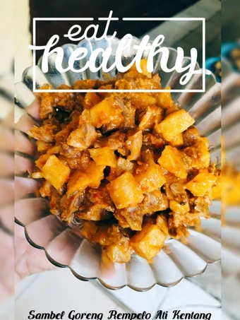 Cara Mudah Menyiapkan Resep Sambal Goreng Ati Kentang yang Menggugah Selera Anti Ribet, Uenak Banget