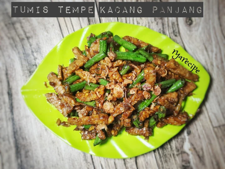 Cara Mudah Menyiapkan Resep Tumis Tempe Kacang Panjang yang Enak Banget Anti Ribet, Lezat Sekali