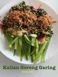 🍁Kailan Goreng Garing
