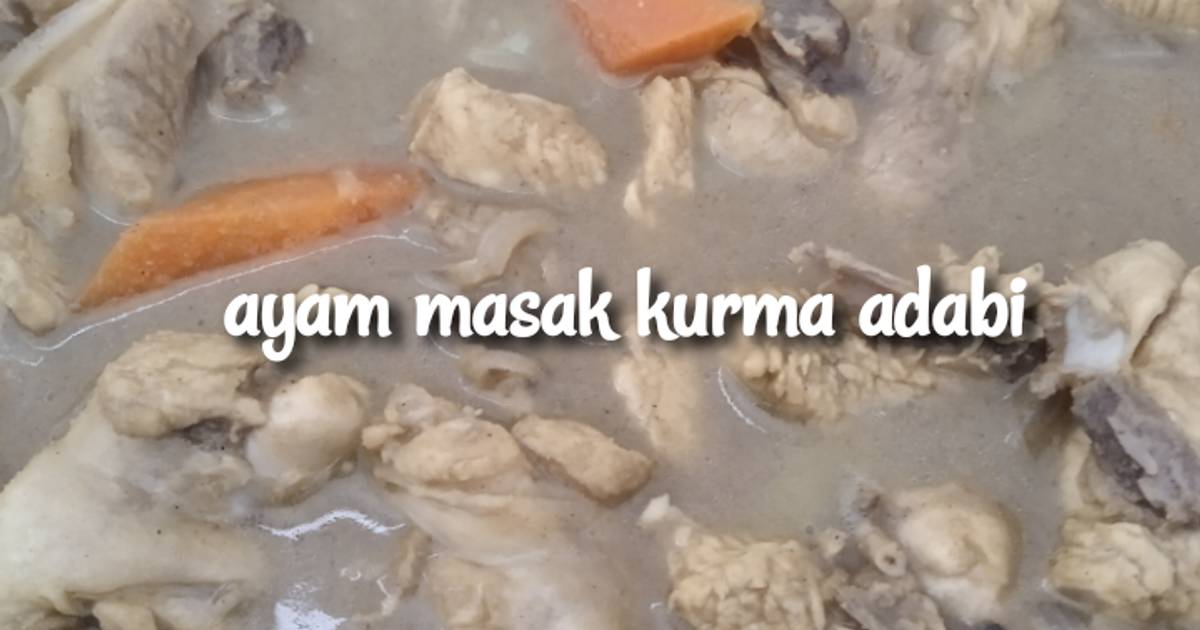 Resipi Ayam Masak Kurma Adabi Mudah Oleh Zarawiis Cookpad