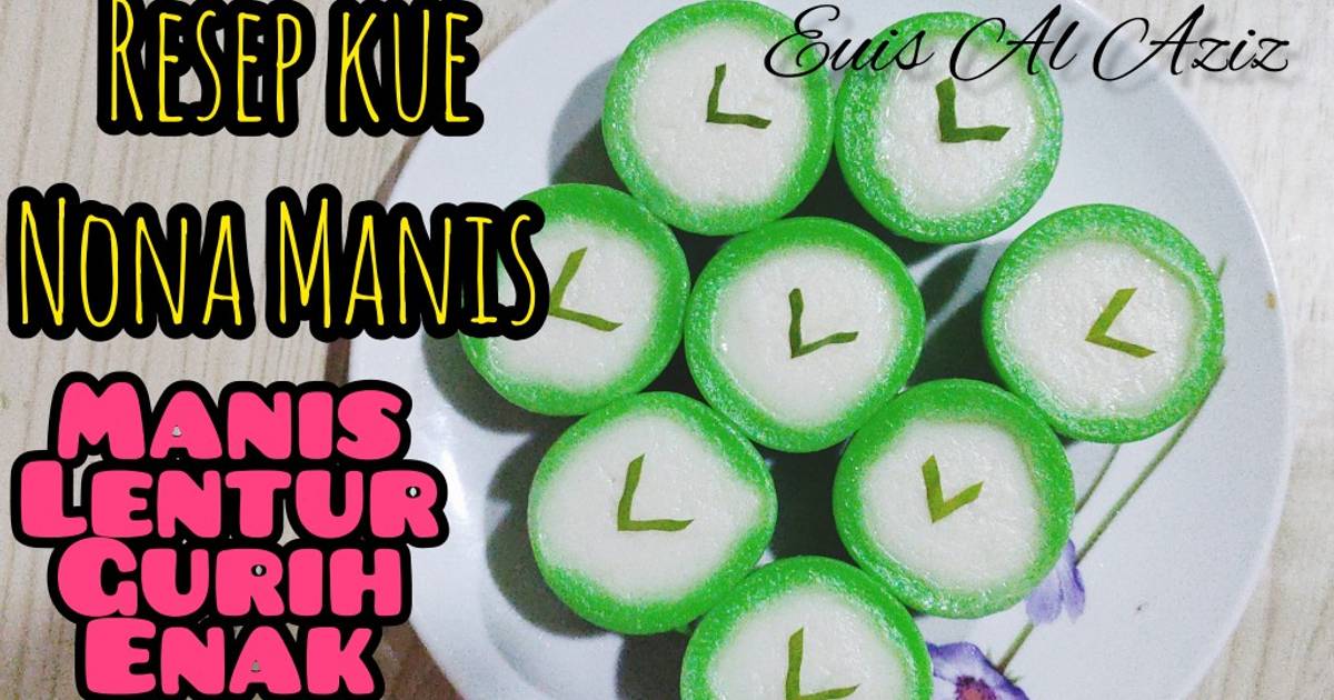 Resep Resep Kue Nona Manis Telur Dapat Pcs Manis Gurih Dan Enak