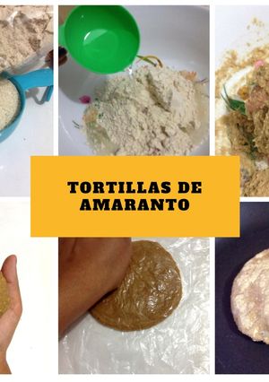 Una foto de Tortillas de Amaranto