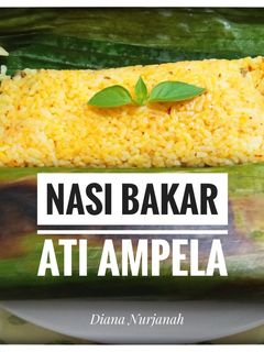 Foto resep Nasi Bakar Ati Ampela