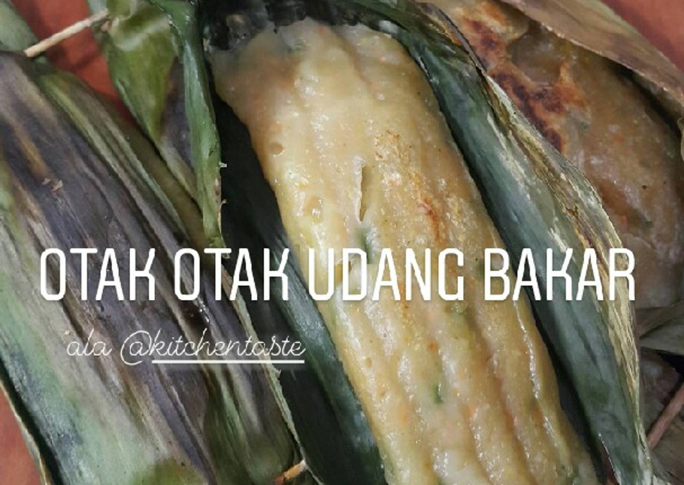 OTAK OTAK UDANG BAKAR ala Kitchentaste