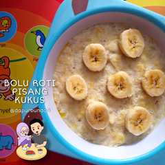 A picture of MPASI - Bolu ROTI PISANG Kukus.