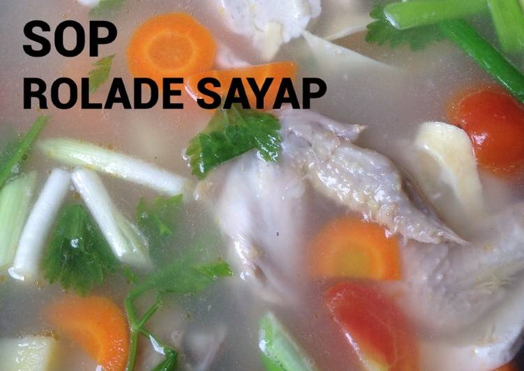 Resep: Sop rolade sayap yang Lezat