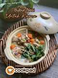 Bubur Nasi Untuk Kamu