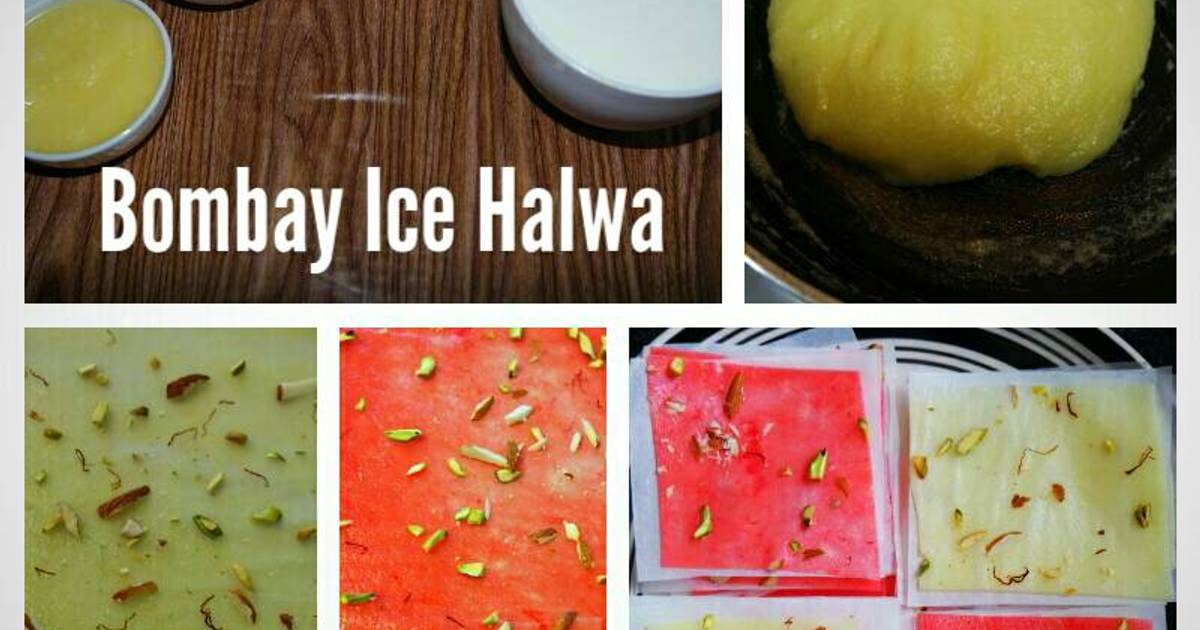 Bombay Ice Halwa Recipe by aaichisavali Cookpad
