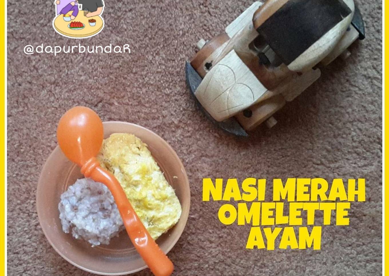 Langkah Mudah untuk Membuat MPASI 7m - Nasi Merah Omelette/Dadar Ayam
Anti Gagal