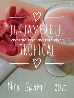 Foto resep Jus Jambu Tropical