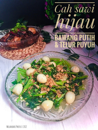 Bagaimana Menyiapkan Cah Sawi Hijau bawang putih &amp; Telur puyuh Anti Gagal