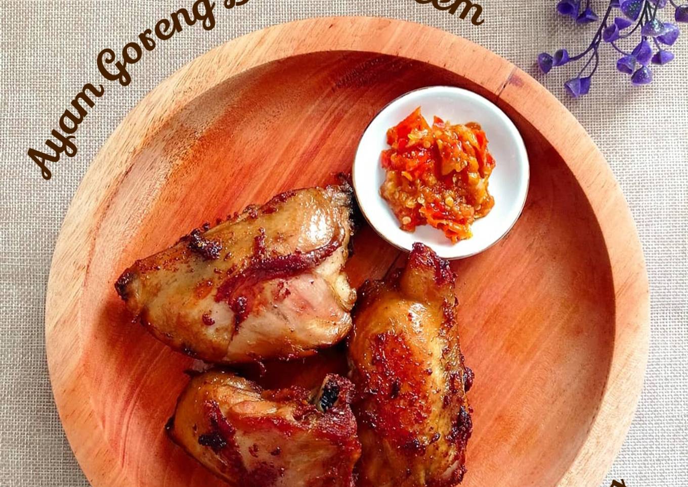 Ayam Goreng Bumbu Bacem & Sambal Bawang