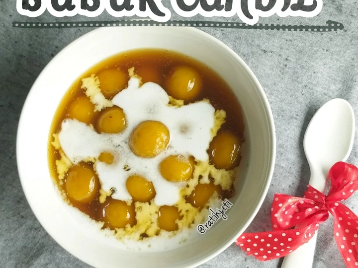 Cara Gampang Membuat Resep Bubur Candil yang Sempurna Anti Ribet, Sempurna