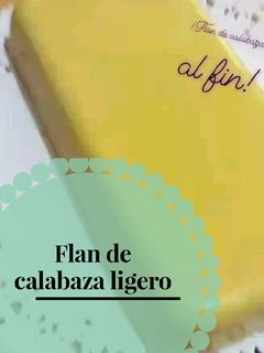 Una foto de Flan de calabaza (sin ningún producto animal)