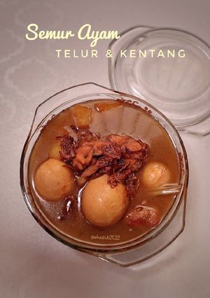 Foto resep Semur Ayam Telur & Kentang