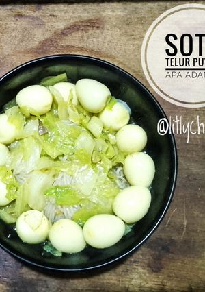 Foto resep Soto telur puyuh apa adanya
