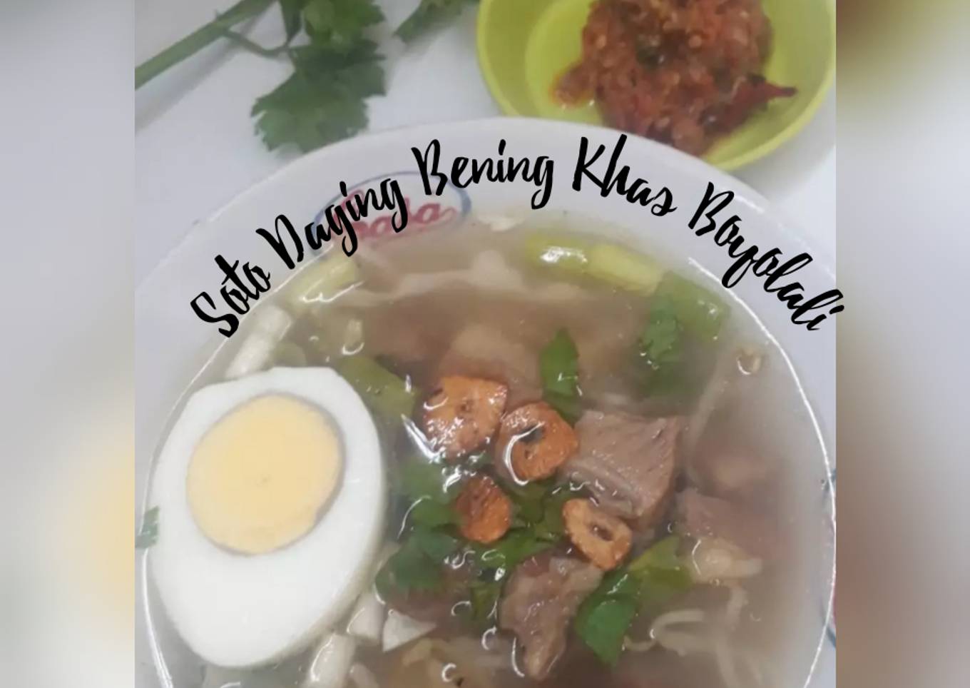 Soto Daging Bening Khas Boyolali