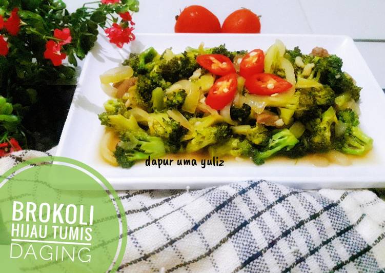 Bagaimana Menyiapkan Brokoli hijau tumis daging#ResepPertamku# yang nikmat