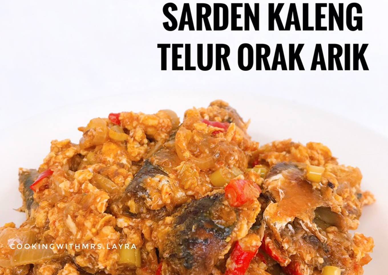 Sarden Kaleng Telur Orak Arik