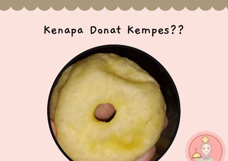 Kenapa Donat Kempes setelah dingin?