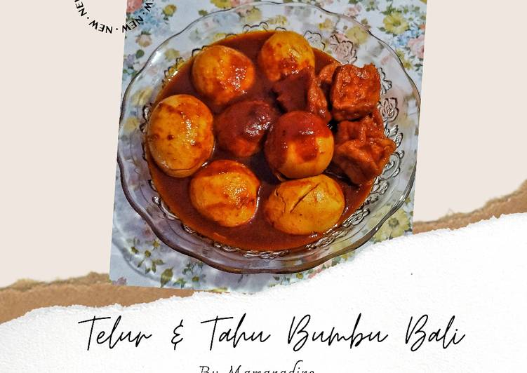 Resep Telur & Tahu Bumbu Bali oleh Mama Nadine - Cookpad
