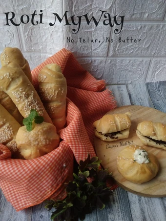 Cara Gampang Menyiapkan Resep Roti MyWay- No Telur, No Butter yang Bisa Manjain Lidah Anti Ribet, Sempurna