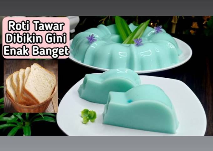 Membuat Puding Susu Roti Tawar - Rasanya Enak Dan Lembut