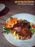 Apple Cider Vinegar Glazed Chicken Breast ala Violet Azalea