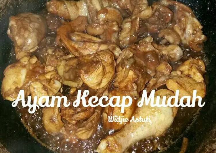 Resep Ayam Kecap Mudah Lezat