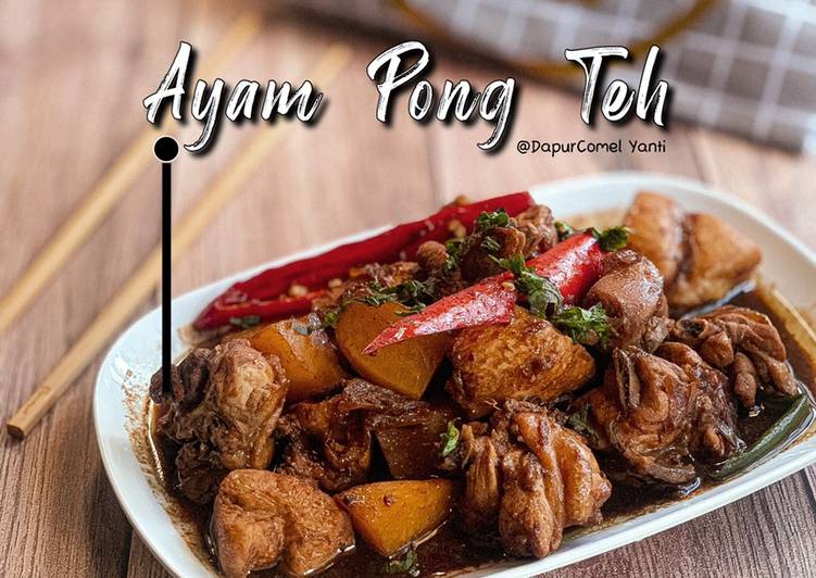 Resep Ayam Pong Teh, Enak Banget