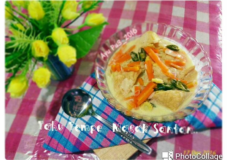 Langkah Mudah untuk Menyiapkan 11. Tahu Tempe masak Santan… Simpel, Gurihh…dan Enakkk, Lezat Sekali