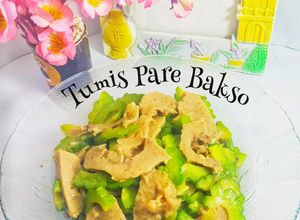 Foto resep Tumis Pare Bakso