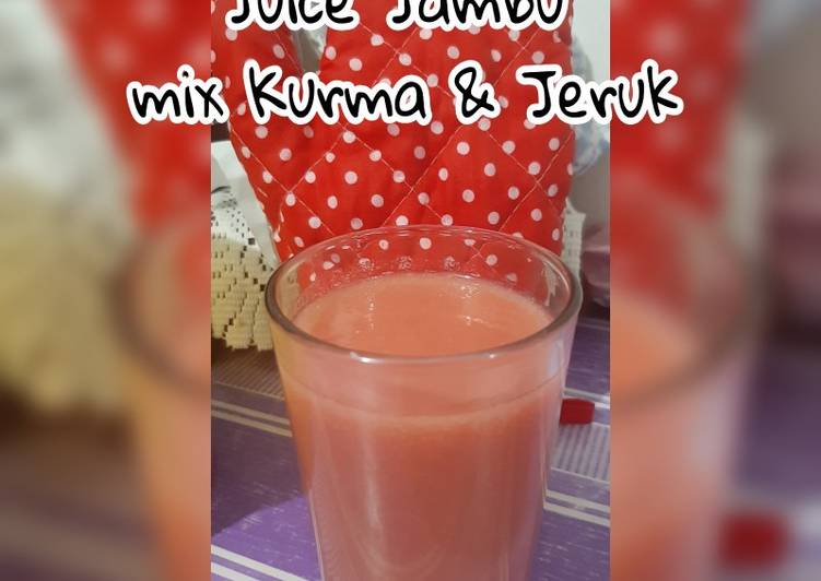 Langkah Mudah untuk Menyiapkan Juice Jambu mix Kurma &amp; Jeruk Sehattt 💕 yang Enak Banget