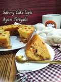 *Savory Cake Lapis Ayam Teriyaki*