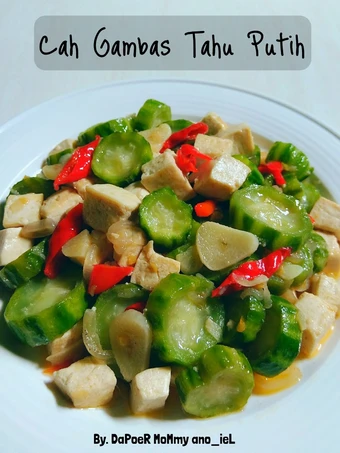 Cara Mudah Membikin Resep Cah Gambas Tahu Putih yang Lezat Sekali Anti Ribet, Mantap