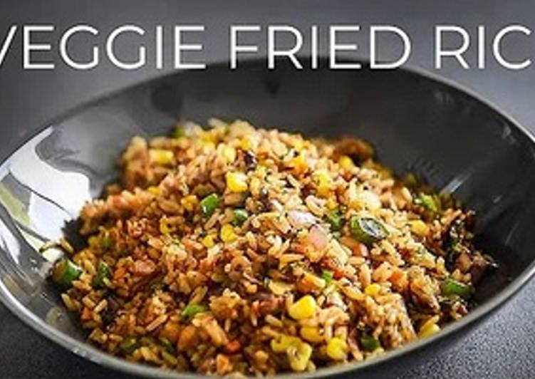 Recipe of Favorite VEGGIE FRIED RICE RECIPE | EASY VEGETARIAN VEGAN