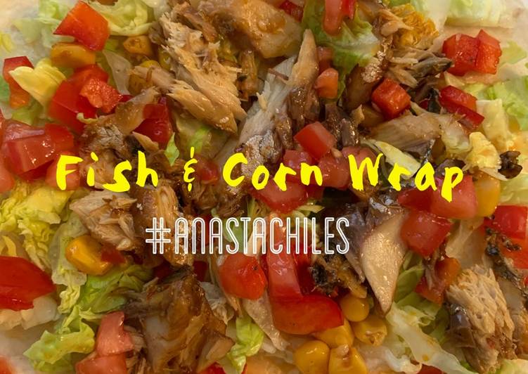 Wrap ala Mexicana dg Mackarel & Jagung