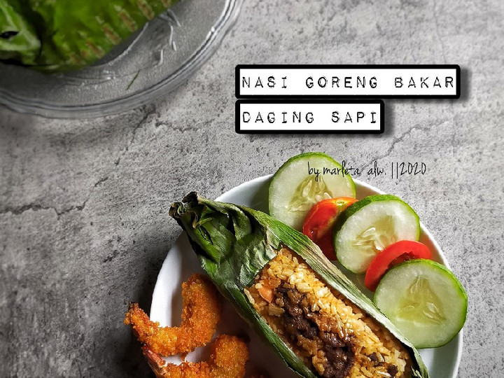  Resep gampang buat Nasi goreng bakar sapi yang spesial