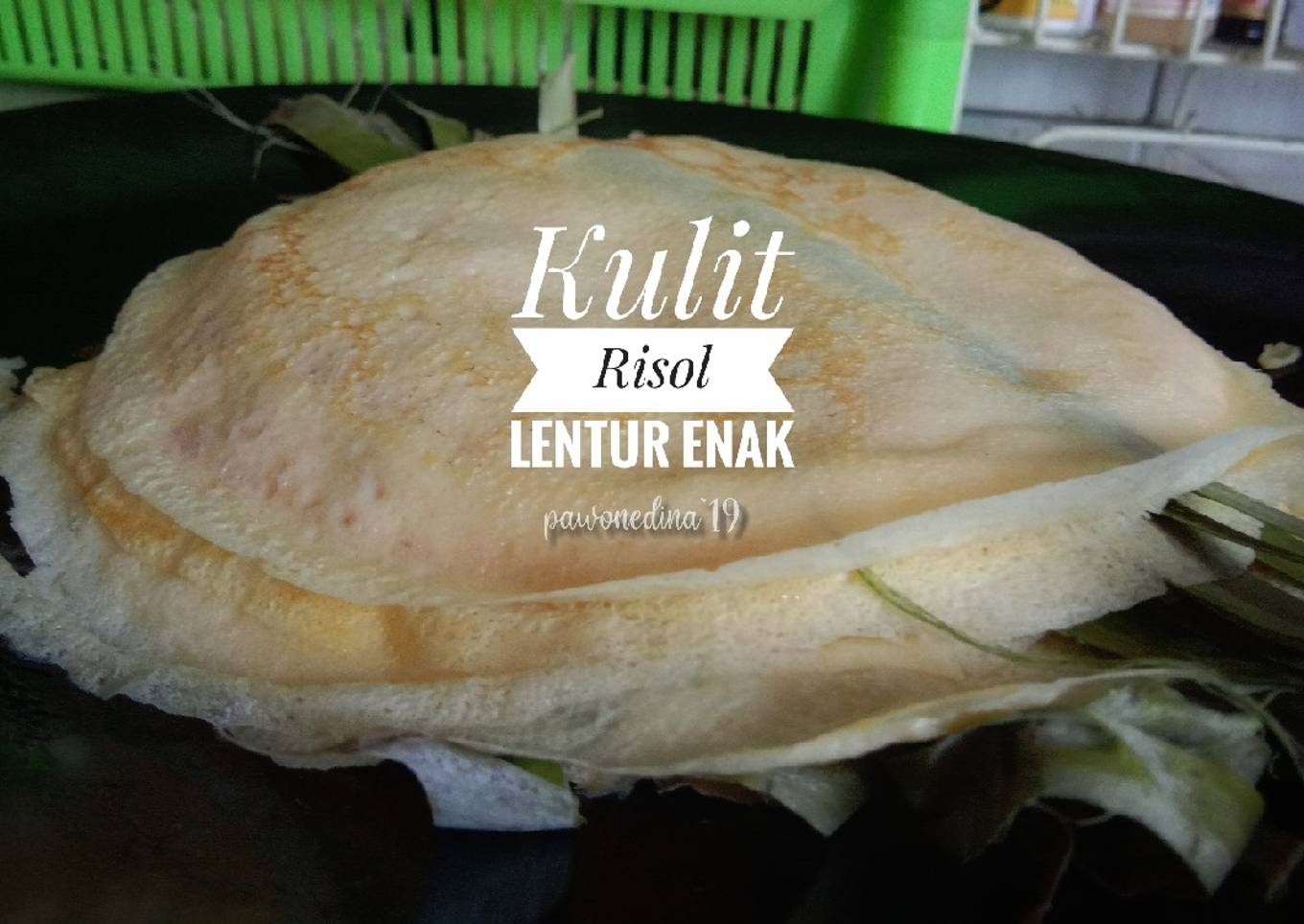 13.#1 Kulit Risol Enak,Lentur