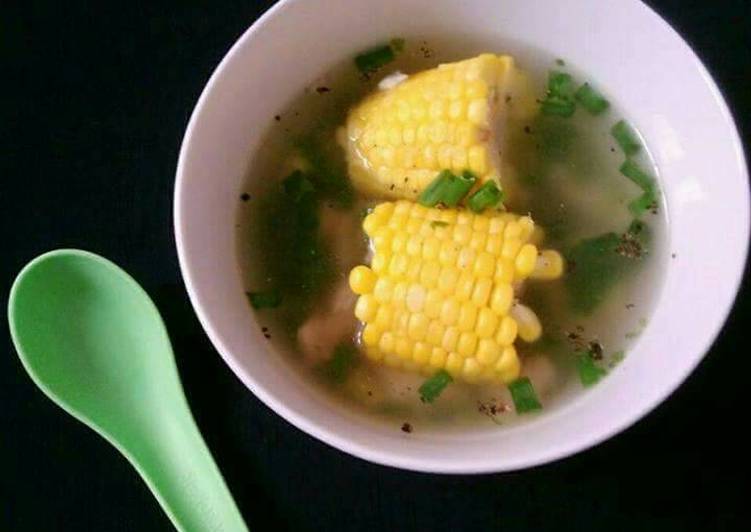 Simple Way to Prepare Super Quick Homemade Chicken Corn On The Cob Clear Soup