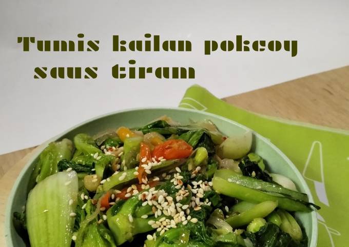 *Tumis kailan pokcoy saus tiram*