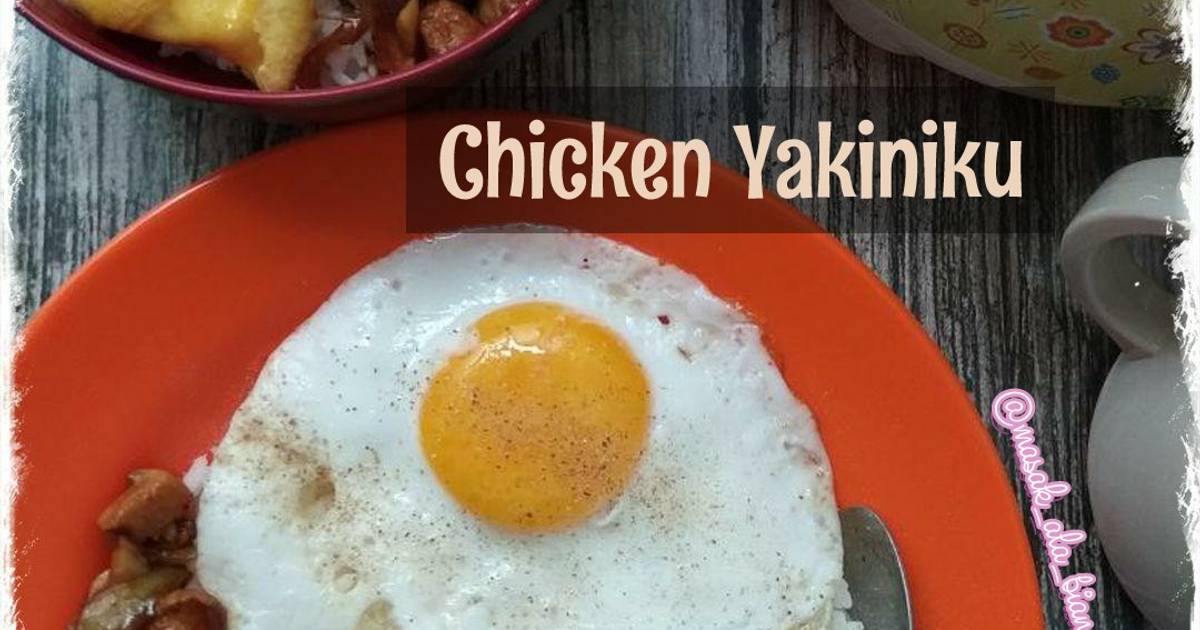 Yakiniku Chicken Rice 25 resep chicken yakiniku dan telur enak dan mudah - Cookpad