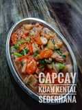 Cap Cay kuah kental Sederhana