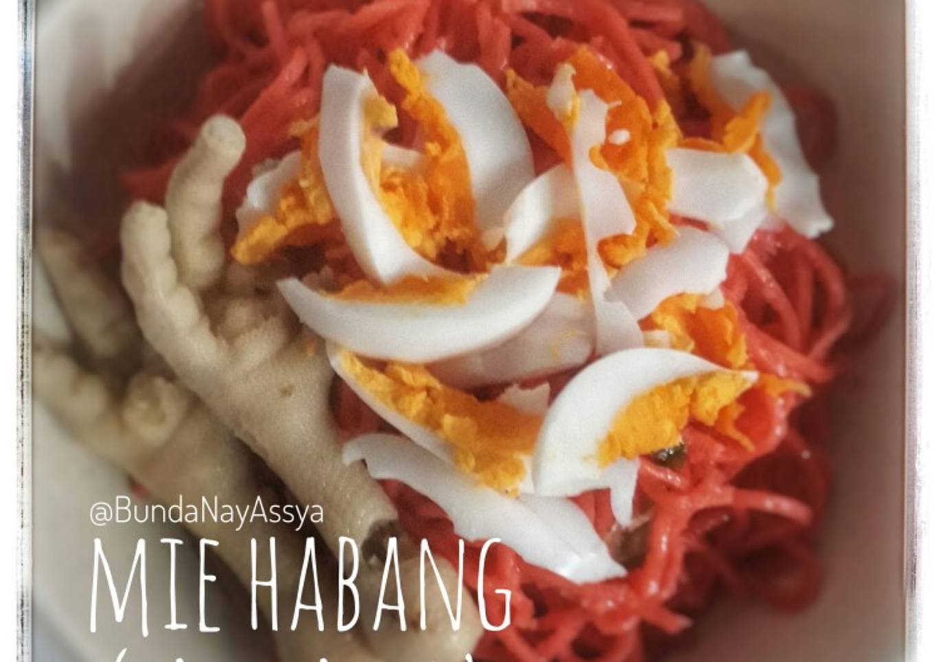Mie Habang (Mie Merah) + Ceker