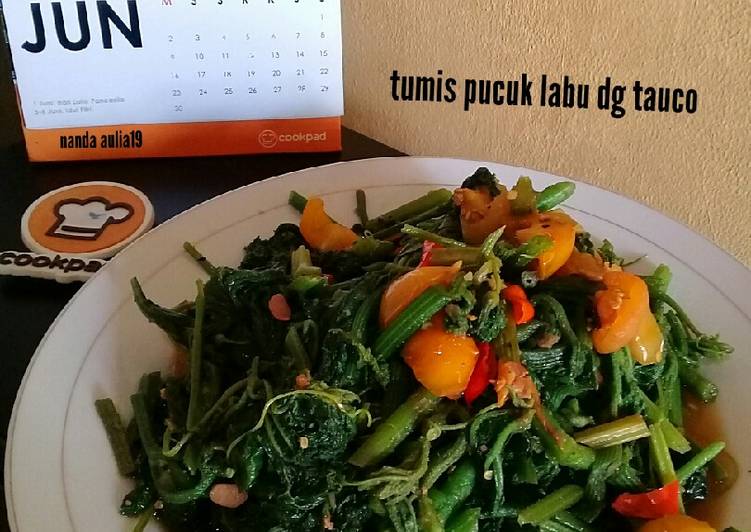 Langkah Mudah untuk memasak Tumis pucuk labu dg tauco Anti Gagal