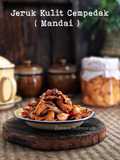 Jeruk Kulit Cempedak (Mandai) Goreng